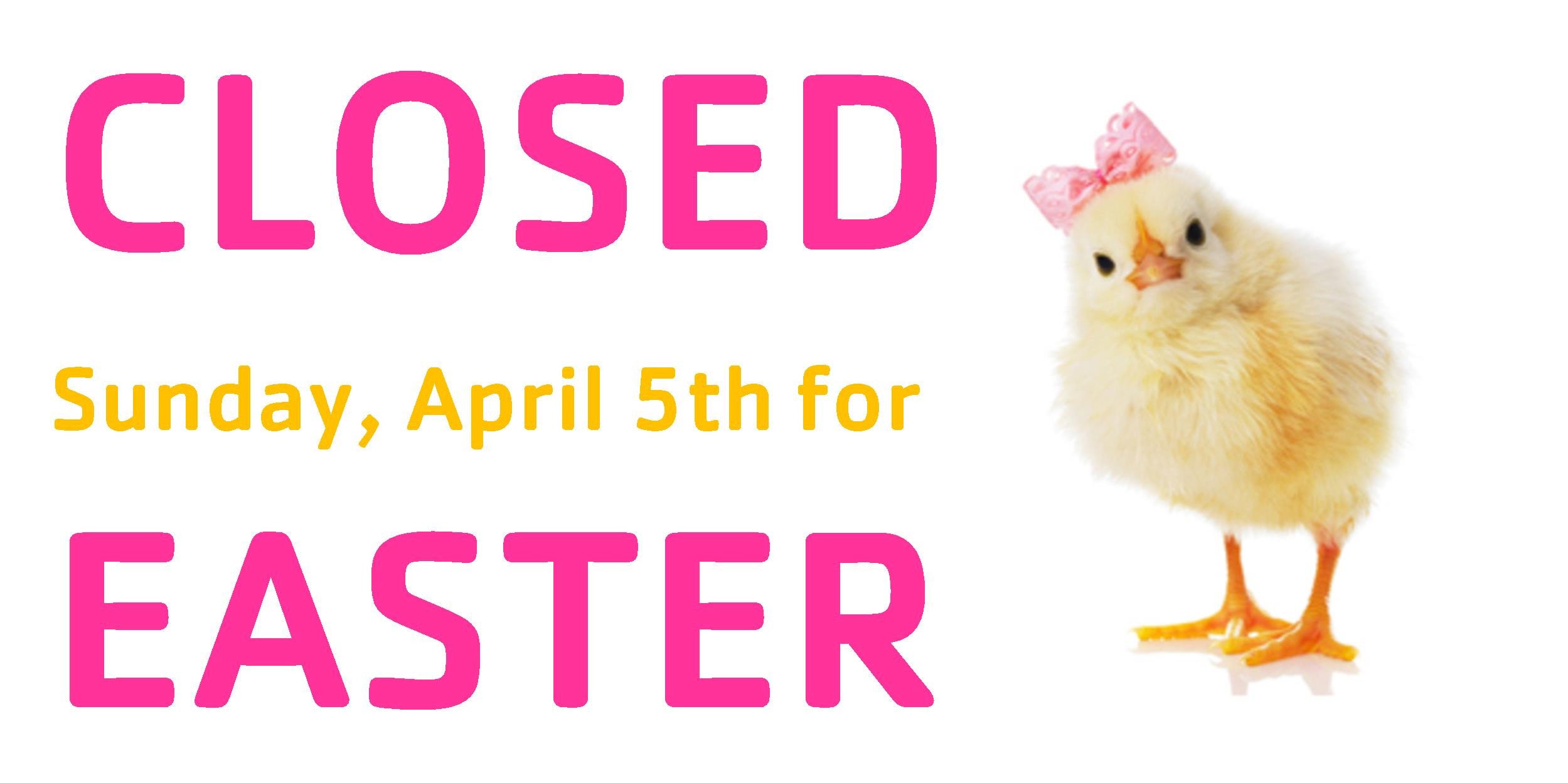 Closed Easter Sign Template Closed for Easter Template – Festival Collections