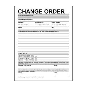 Construction Change order form Change orders Written Approved and Paid before You Do them