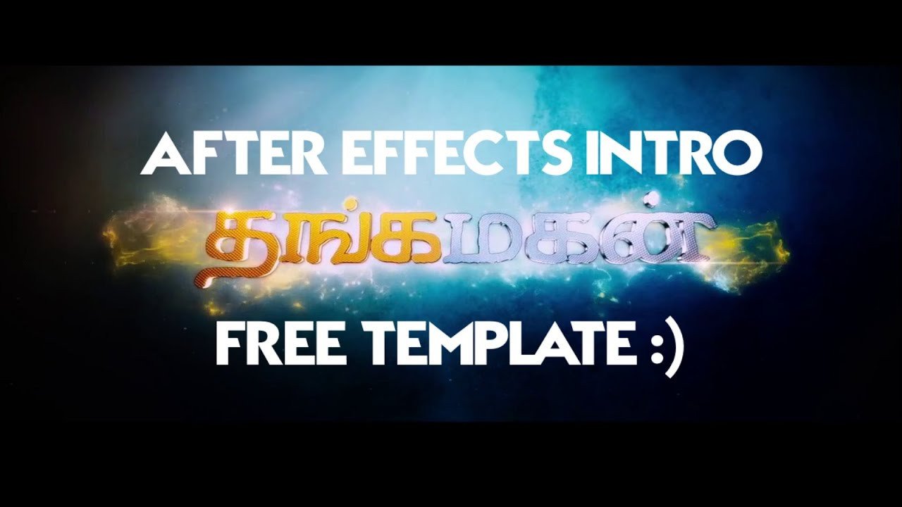 Free Intro Templates after Effects Thangamagan Title Intro
