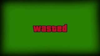 Gta Wasted Template Green Screen Text Ohhhh Viyoutube