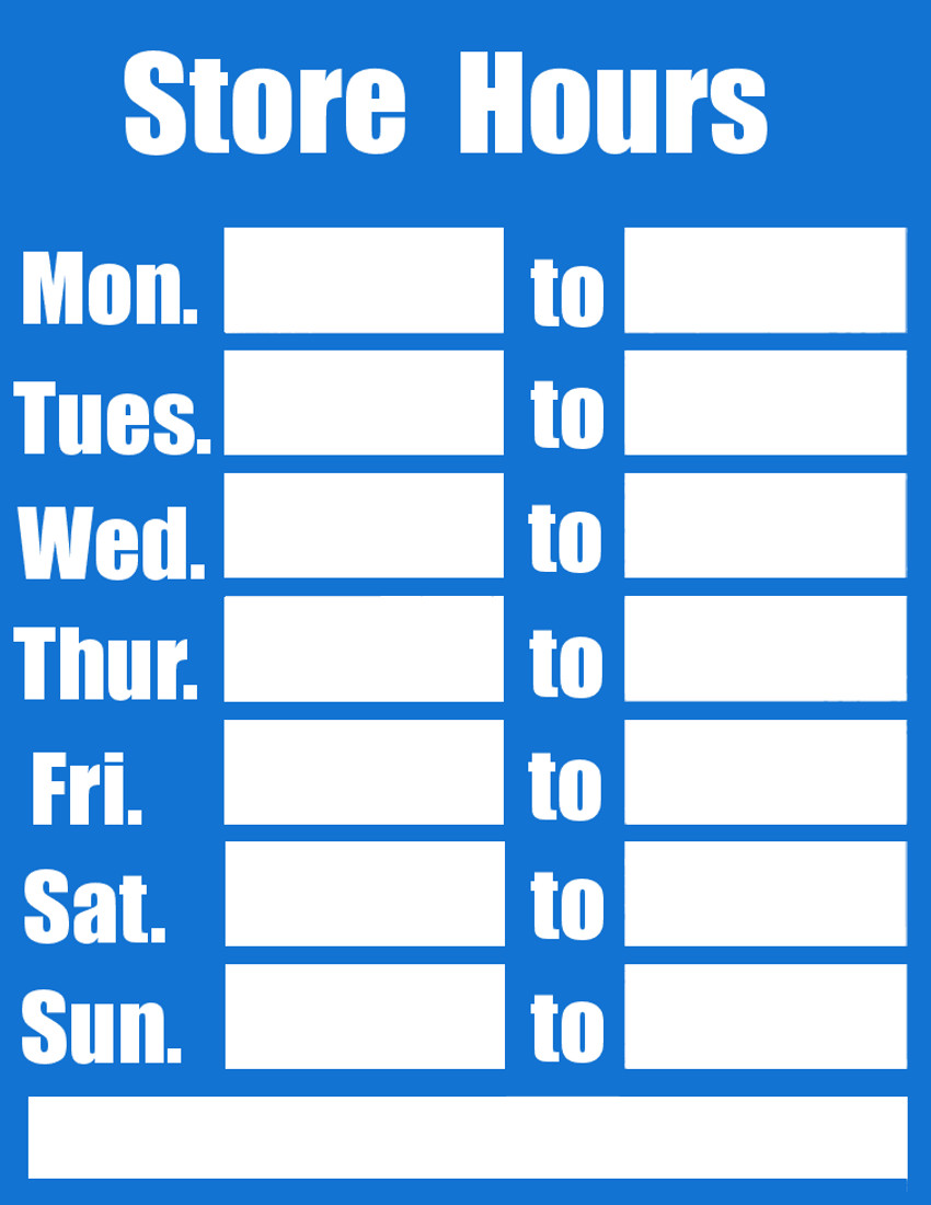 Hours Of Operation Template Business Hours Sign Blue Page Frames Full Page Signs