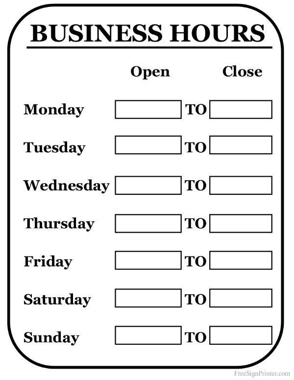 Hours Of Operation Template Printable Business Hours Sign