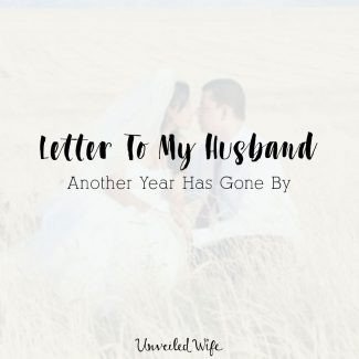 Letter to My Husband Letter to My Husband Archives Unveiled Wife