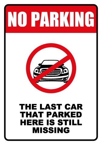 No Parking Signs Template No Parking Sign Template How to Make A No Parking Sign