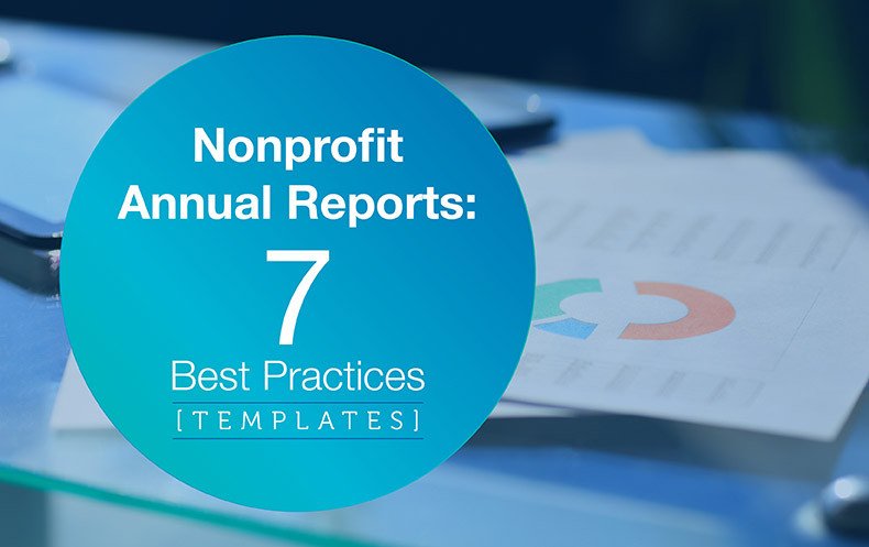 Non Profit Annual Report Template Nonprofit Annual Reports 7 Best Practices [templates