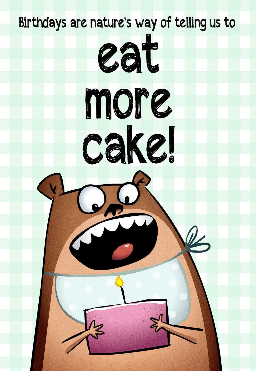 Printable Funny Birthday Cards Eat More Cake Free Birthday Card