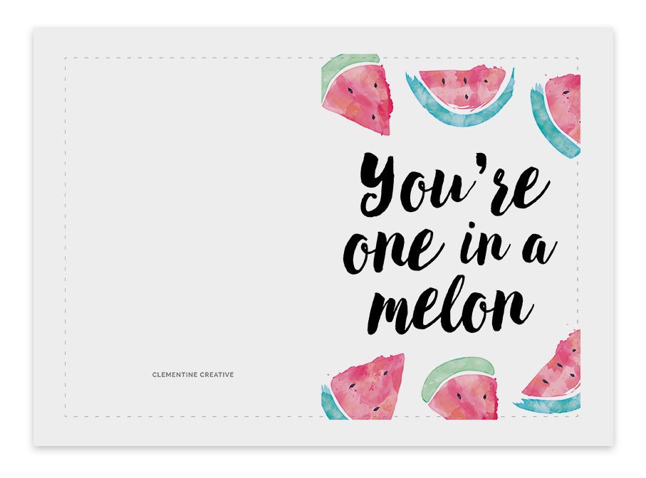 Printable Funny Birthday Cards You Re One In A Melon Printable Birthday Card
