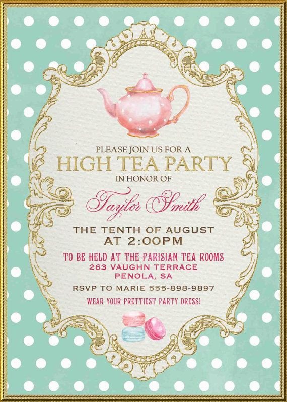 Tea Party Invitation Template 25 Best Ideas About High Tea Invitations On Pinterest
